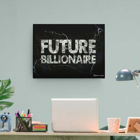 FUTURE BILLIONAIRE CANVAS