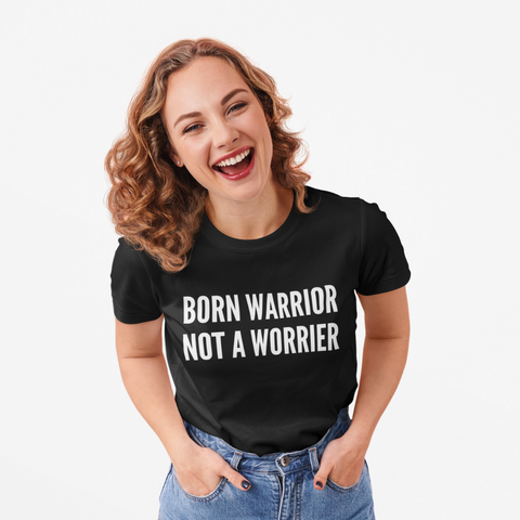 TEE : BORN WARRIOR NOT A WORRIER