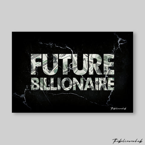 FUTURE BILLIONAIRE CANVAS