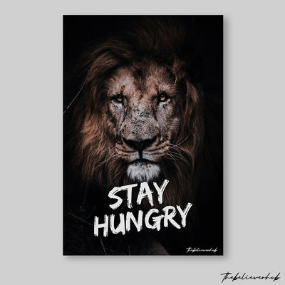 STAY HUNGRY CANVAS