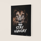 STAY HUNGRY CANVAS